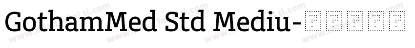 GothamMed Std Mediu字体转换